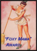 Foxy Mama Award